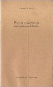 Poesia e memoria. Nuove proiezioni dell'antico
