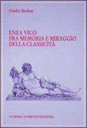 Enea Vico fra memoria e miraggio della classicità