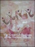 The great civilisations of the ancient Sahara