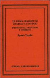 Prima orazione di Giuliano a Costanzo. Introduzione, testo, traduzione, commento