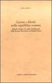 Guerra e libertà nella Repubblica romana. John R. Seeley e le radici intellettuali della Roman revolution di Ronald Syme