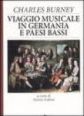 Viaggio musicale in Germania e Paesi Bassi