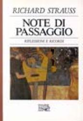 Note di passaggio. Riflessioni e ricordi