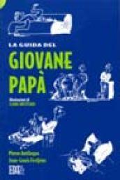 La guida del giovane papà