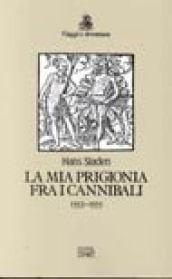 La mia prigionia tra i cannibali 1553-1555