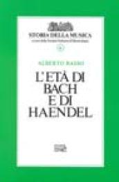 L'età di Bach e di Handel. 6.