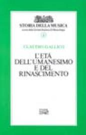 L'età dell'Umanesimo e del Rinascimento: 4