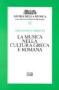 La musica nella cultura greca e romana: 1