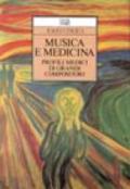 Musica e medicina. Profili medici di grandi compositori