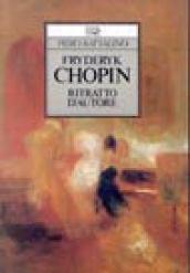 Fryderyk Chopin. Ritratto d'autore