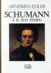 Schumann e il suo tempo