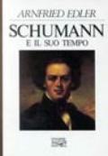 Schumann e il suo tempo