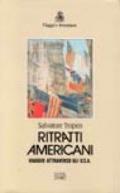 Ritratti americani. Viaggio attraverso gli Usa