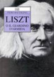 Liszt o il giardino d'Armida