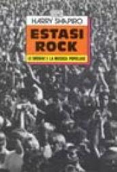 Estasi rock. Le droghe e la musica popolare