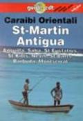 Caraibi orientali. St. Martin, Antigua, Anguilla, Saba, St. Eustatius, St. Kitts, Nevis, St. Barts, Barbuda, Montserrat