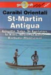 Caraibi orientali. St. Martin, Antigua, Anguilla, Saba, St. Eustatius, St. Kitts, Nevis, St. Barts, Barbuda, Montserrat