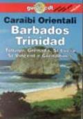 Caraibi orientali. Barbados, Trinidad, Tobago, Grenada, St. Lucia, St. Vincent e Grenadines