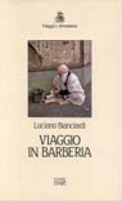 Viaggio in Barberia