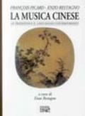 La musica cinese. Le tradizioni e il linguaggio contemporaneo