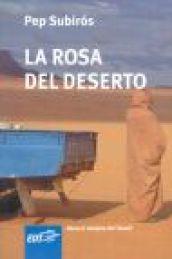 La rosa del deserto