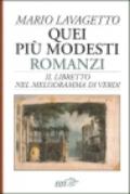 Quei più modesti romanzi. Il libretto nel melodramma di Verdi