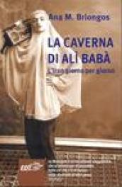 La caverna di Alì Babà. L'Iran giorno per giorno