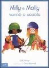 Milly e Molly vanno a scuola. Ediz. illustrata