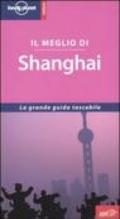 Il meglio di Shanghai