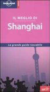 Il meglio di Shanghai