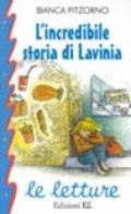 L'incredibile storia di Lavinia