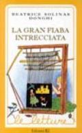 La gran fiaba intrecciata