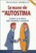 Le nuove vie dell'autostima