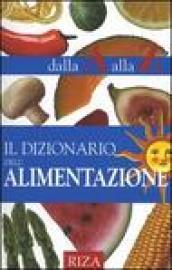 Il dizionario dell'alimentazione dalla A alla Z