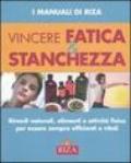 Vincere fatica e stanchezza