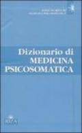 Dizionario di medicina psicosomatica (3 Volumi)
