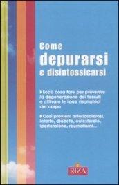 Come depurarsi e disintossicarsi