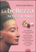 La bellezza senza tempo