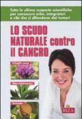 Scudo naturale contro il cancro (Lo)