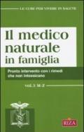 Medico naturale in famiglia. Pronto intervento con i rimedi che non intossicano (Il)