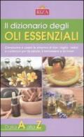 Il dizionario degli oli essenziali