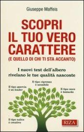 Scopri il tuo vero carattere (e quello di chi ti sta accanto). I nuovi test dell'albero rivelano le tue qualità nascoste