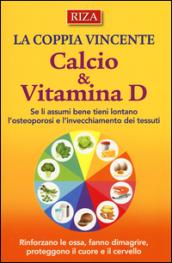 La coppia vincente. Calcio & vitamina D