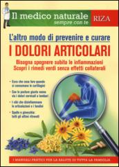 L'altro modo di prevenire e curare i dolori articolari