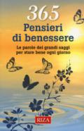 365 pensieri di benessere. Le parole dei grandi saggi per stare bene ogni giorno