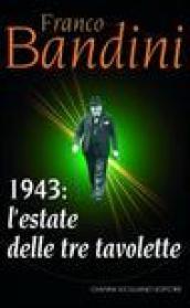 1943. L'estate delle tre tavolette