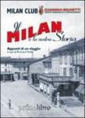 Il Milan e la nostra storia