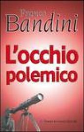 L'occhio polemico