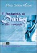 Il fantasma di Daisy e altri racconti