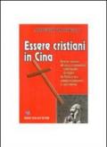 Essere cristiani in Cina